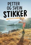 Poster for Petter og Svein stikker
