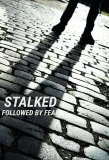 Poster for Stalked: Followed by Fear