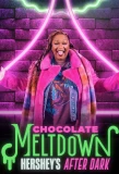 Poster for Chocolate Meltdown: Hershey's After Dark