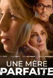 Poster for Une mère parfaite
