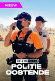 Poster for Helden van Hier: Politie Oostende