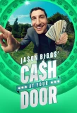Poster for Jason Biggs' Cash at Your Door