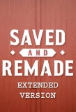 Poster for Saved and Remade: Extended version