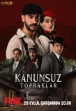 Poster for Kanunsuz Topraklar