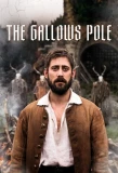 Poster for The Gallows Pole - This Valley Will Rise