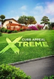 Poster for Curb Appeal Xtreme
