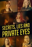 Poster for Secrets, Lies and Private Eyes