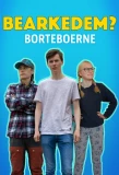 Poster for Bearkedem? - Borteboerne