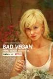 Poster for Bad Vegan: Fame. Fraud. Fugitives.