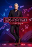Poster for Ex-Rated with Andy Cohen