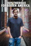 Poster for Louis Theroux's Forbidden America