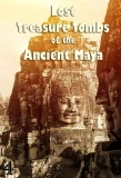 Poster for Lost Treasure Tombs of the Ancient Maya