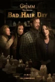 Poster for Grimm: Bad Hair Day