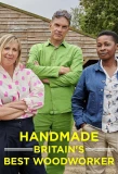 Poster for Handmade: Britain's Best Woodworker