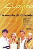 Poster for Guajira