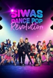 Poster for Siwas Dance Pop Revolution