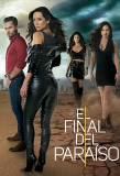 Poster for El final del paraíso