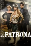 Poster for La Patrona