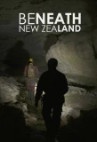 Poster for Beneath New Zealand