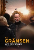 Poster for På gränsen med Peter Jihde