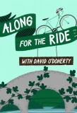 Poster for Along for the Ride with David O'Doherty