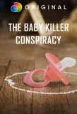 Poster for The Baby Killer Conspiracy