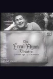 Poster for The Errol Flynn Theatre