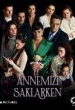Poster for Annemizi Saklarken