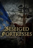 Poster for Forteresses assiégées, batailles de légende