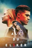Poster for Alt du elsker