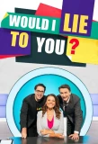 Poster for Would I Lie to You?