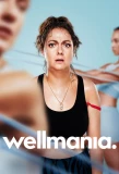 Poster for Wellmania