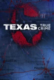 Poster for Texas True Crime