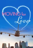Poster for Moving for Love