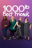 Poster for 1000-lb Best Friends