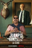 Poster for Juanpis González - La serie