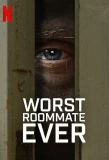 Poster for Worst Roommate Ever