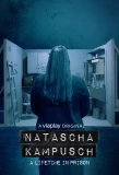 Poster for Natascha Kampusch - A Lifetime in Prison