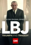Poster for LBJ: Triumph and Tragedy