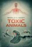 Poster for World's Most Toxic Animals