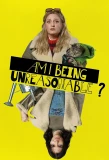 Poster for Am I Being Unreasonable?