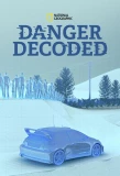 Poster for Danger Decoded