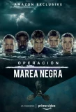 Poster for Operación Marea Negra
