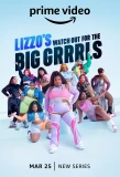 Poster for Lizzo's Watch Out for the Big Grrrls