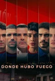 Poster for Donde hubo fuego