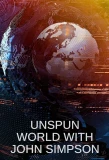 Poster for Unspun World with John Simpson