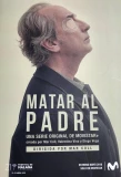 Poster for Matar al padre