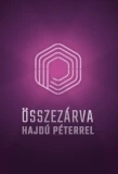 Poster for Összezárva Hajdú Péterrel