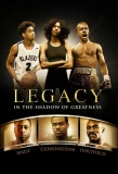Poster for Legacy: In the Shadow of Greatness