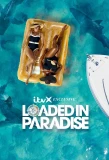 Poster for Loaded in Paradise